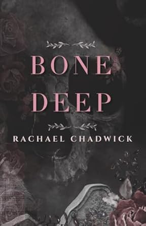 Bone Deep