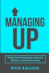 MANAGING UP