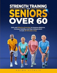 Strength Training for Seniors Over 60