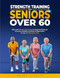 Strength Training for Seniors Over 60