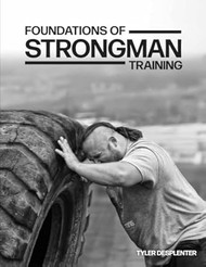 Foundations of Strongman Training