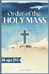 The Order of the Holy Mass