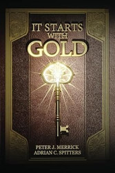 It Starts With Gold