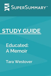 Study Guide: Educated: A Memoir by Tara Westover