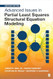 Advanced Issues in Partial Least Squares Structural