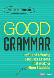Good Grammar [Grades 6-12]