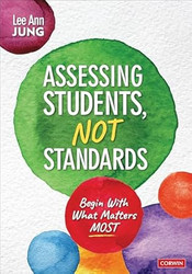 Assessing Students Not Standards