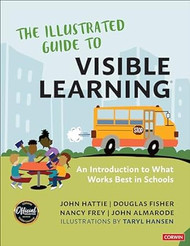 The Illustrated Guide to Visible Learning