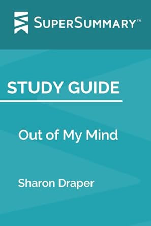 Study Guide: Out of My Mind by Sharon Draper