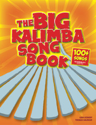 The Big Kalimba Songbook: 100+ Songs for kalimba in C
