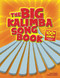 The Big Kalimba Songbook: 100+ Songs for kalimba in C