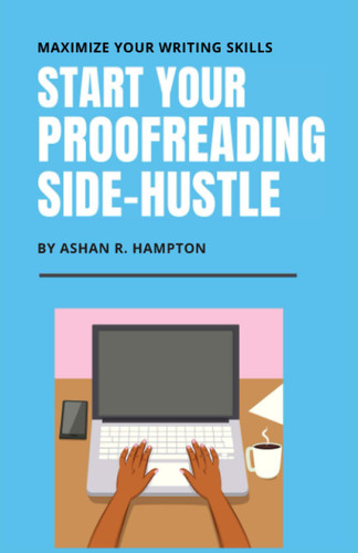 Start Your Proofreading Side-Hustle