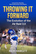 Throwing it Forward