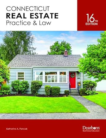 Connecticut Real Estate Practice & Law 16th Edition
