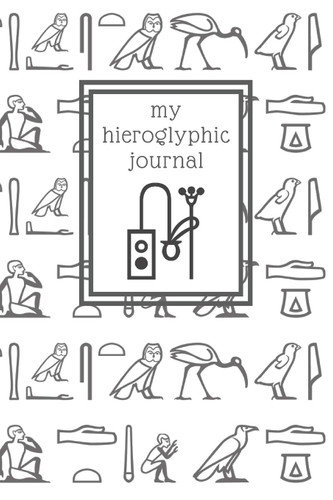 My hieroglyphic journal