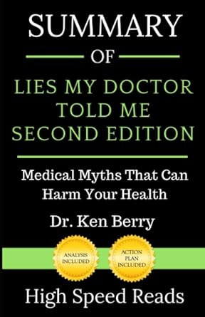 Summary of Lies My Doctor Told Me