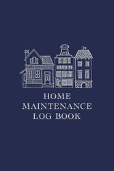 Home Maintenance Log Book