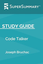 Study Guide: Code Talker by Joseph Bruchac