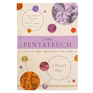 The Pentateuch: Life in the Presence of God