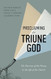 Proclaiming the Triune God