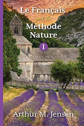 Le Francais par la Methode Nature 1