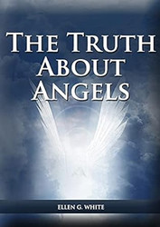 The Truth About Angels: