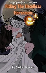 Riding The Headless Horseman