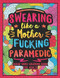 Swearing Like a Motherfucking Paramedic