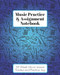 Music Practice & Assignment Notebook
