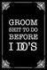 Groom shit to do before I do's