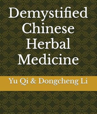 Demystified Chinese Herbal Medicine