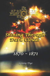 Shining Through Dark Clouds: