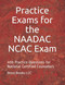 Practice Exams for the NAADAC NCAC Exam