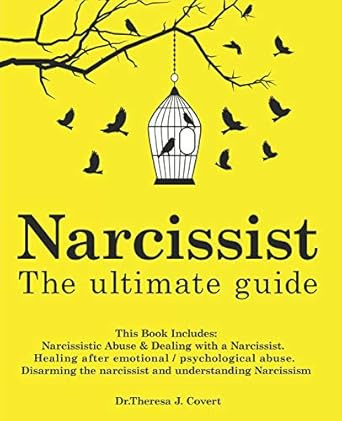 Narcissist: The Ultimate Guide: This Book Includes: Narcissistic