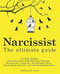 Narcissist: The Ultimate Guide: This Book Includes: Narcissistic