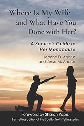 Where Is My Wife and What Have You Done with Her?