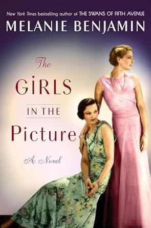 The Girls in the Picture: A Novel
