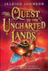 The Quest to the Uncharted Lands
