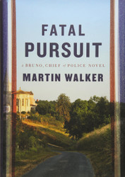 Fatal Pursuit: A novel