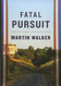 Fatal Pursuit: A novel