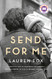 Send for Me: A novel