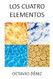 Los Cuatro Elementos