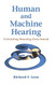 Human and Machine Hearing