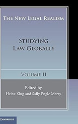 The New Legal Realism: Volume 2: Studying Law Globally