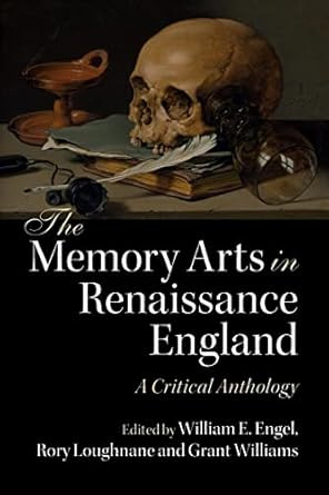 The Memory Arts in Renaissance England