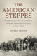 The American Steppes