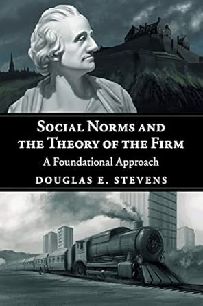 Social Norms and the Theory of the Firm
