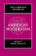 The Cambridge History of American Modernism