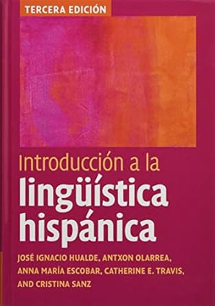Introduccion a la linguistica hispanica