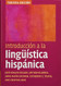Introduccion a la linguistica hispanica
